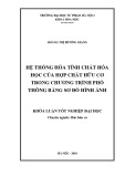 Khóa luận tốt nghiệp: Hệ thống hóa tính chất hóa học của hợp chất hữu cơ trong chương trình phổ thông bằng sơ đồ hình ảnh