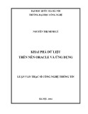 Luận văn Thạc sĩ Công nghệ thông tin: Khai phá dữ liệu trên nền Oracle và ứng dụng