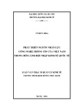 Luận văn Thạc sĩ Quản lý kinh tế: Phát triển nguồn nhân lực công nghệ thông tin của Việt Nam trong bối cảnh hội nhập kinh tế quốc tế