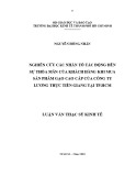 Luận văn Thạc sĩ Kinh tế: Nghiên cứu các nhân tố tác động đến sự thỏa mãn của khách hàng khi mua sản phẩm gạo cao cấp của Công ty lương thực Tiền Giang tại TP.HCM