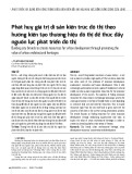 Phát huy giá trị di sản kiến trúc đô thị theo hướng kiến tạo thương hiệu đô thị để thúc đẩy nguồn lực phát triển đô thị