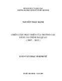 Luận văn Thạc sĩ Kinh tế: Chiến lược phát triển của trường Cao đẳng Tài chính Hải quan (2007 – 2015)