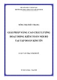 Luận văn Thạc sĩ Kinh tế: Giải pháp nâng cao chất lượng hoạt động kiểm toán nội bộ tại Tập đoàn Kim Tín