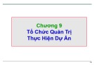 Bài giảng Quản trị dự án đầu tư - Chương 8: Tổ chức quản trị thực hiện dự án