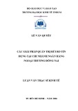 Luận văn Thạc sĩ Kinh tế: Các giải pháp quản trị rủi ro tín dụng tại chi nhánh ngân hàng ngoại thương Đồng Nai