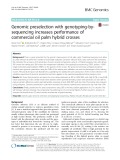 Genomic preselection with genotyping-bysequencing increases performance of commercial oil palm hybrid crosses