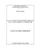 Luận văn Thạc sĩ Kinh tế: Các nhân tố tác động đến nghề nuôi tôm sú công nghiệp của tỉnh Bến Tre