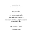 Luận văn Thạc sĩ Kinh tế: Xây dựng và phát triển bền vững thương hiệu ngân hàng thương mại Việt Nam trong giai đoạn hội nhập