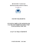 Luận văn Thạc sĩ Kinh tế: Xây dựng chiến lược kinh doanh các doanh nghiệp giải khát Việt Nam giai đoạn 2007-2015