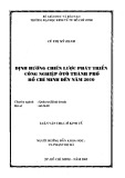 Luận văn Thạc sĩ Kinh tế: Định hướng chiến lược phát triển công nghiệp ô tô thành phố Hồ Chí Minh đến năm 2010