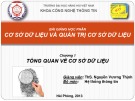 Bài giảng Cơ sở dữ liệu và quản trị cơ sở dữ liệu: Chương 1 - ThS. Nguyễn Vương Thịnh