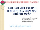Bài giảng Báo cáo một trường hợp cốt hóa niêm mạc khí phế quản - PGS. TS Nguyễn Chi Lăng