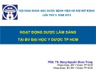 Bài giảng Hoạt động dược lâm sàng tại BV Đại học Y Dược Tp. HCM - PGS. TS. Đặng Nguyễn Đoan Trang