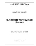 Luận văn Thạc sĩ Kinh tế: Hoàn thiện dự toán ngân sách Công ty 32