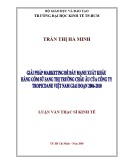 Luận văn Thạc sĩ Kinh tế: Giải pháp marketing để đẩy mạnh xuất khẩu hàng gốm sứ sang thị trường Châu Âu của công ty Tropicdane Việt Nam giai đoạn 2006-2010