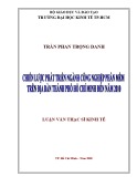 Luận văn Thạc sĩ Kinh tế: Chiến lược phát triển ngành công nghiệp phần mềm trên địa bàn thành phố Hồ Chí Minh đến năm 2010