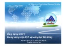 Bài giảng Ứng dụng công nghệ thông tin trong cung cấp dịch vụ công tại Đà Nẵng