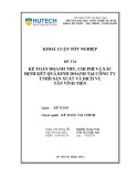 Khóa luận tốt nghiệp: Kế toán doanh thu, chi phí và xác định kết quả kinh doanh tại Công ty Trách nhiệm hữu hạn sản xuất và Dịch vụ Tân Vĩnh Tiến