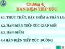 Bài giảng Công nghệ hàn - Chương 4: Hàn điện tiếp xúc