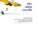 Bài giảng Máy nâng chuyển - Trịnh Đồng Tính