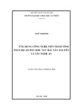 Luận văn Thạc sĩ Khoa học: Ứng dụng công nghệ viễn thám tính toán độ ẩm khu vực Bắc Tây Nguyên và Tây Nghệ An