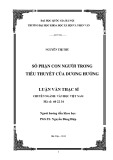 Luận văn Thạc sĩ Văn học: Số phận con người trong tiểu thuyết của Dương Hướng