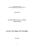 Luận văn Thạc sĩ Văn học: Đặc điểm truyện ngắn Ma Văn Kháng thời kỳ đổi mới