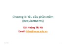 Bài giảng Công nghệ phần mềm: Chương 3 - Hoàng Thị Hà