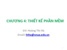 Bài giảng Công nghệ phần mềm: Chương 4 - Hoàng Thị Hà