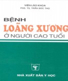 Điều trị bệnh loãng xương ở người cao tuổi: Phần 2