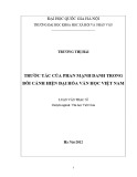 Luận văn Thạc sĩ Văn học Việt Nam: Trước tác của Phan Mạnh Danh trong bối cảnh hiện đại hóa văn học Việt Nam