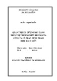 Tóm tắt Luận văn Thạc sĩ Quản trị kinh doanh: Quản trị lực lượng bán hàng trên thị trường Miền Trung của Công ty Cổ phần Dược phẩm Hiệp Bách Niên