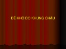 Bài giảng Đẻ khó do khung chậu