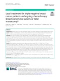Local treatment for triple-negative breast cancer patients undergoing chemotherapy: Breast-conserving surgery or total mastectomy?