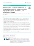 Adenoid cystic Carcinoma and Carbon ion Only irradiation (ACCO): Study protocol for a prospective, open, randomized, twoarmed, phase II study