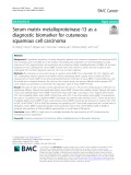 Serum matrix metalloproteinase-13 as a diagnostic biomarker for cutaneous squamous cell carcinoma