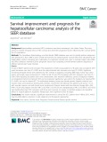 Survival improvement and prognosis for hepatocellular carcinoma: Analysis of the SEER database