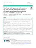 Head and neck squamous cell carcinoma cell lines have an immunomodulatory effect on macrophages independent of hypoxia and toll-like receptor 9