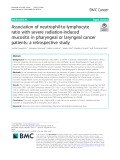 Association of neutrophil-to-lymphocyte ratio with severe radiation-induced mucositis in pharyngeal or laryngeal cancer patients: A retrospective study