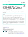 Decreased sphingomyelin (t34:1) is a candidate predictor for lung squamous cell carcinoma recurrence after radical surgery: A case-control study