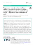 Response to neoadjuvant chemotherapy based on pathologic complete response in very young patients with ER-positive breast cancer: A large, multicenter, observational study