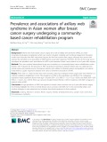 Prevalence and associations of axillary web syndrome in Asian women after breast cancer surgery undergoing a communitybased cancer rehabilitation program