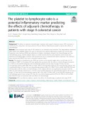 The platelet to lymphocyte ratio is a potential inflammatory marker predicting the effects of adjuvant chemotherapy in patients with stage II colorectal cancer