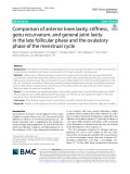 Comparison of anterior knee laxity, stifness, genu recurvatum, and general joint laxity in the late follicular phase and the ovulatory phase of the menstrual cycle