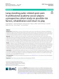 Long-standing pubic-related groin pain in professional academy soccer players: A prospective cohort study on possible risk factors, rehabilitation and return to play