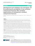 Development and validation of a nomogram for predicting the probability of new vertebral compression fractures after vertebral augmentation of osteoporotic vertebral compression fractures