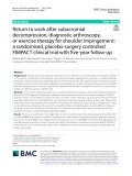 Return to work after subacromial decompression, diagnostic arthroscopy, or exercise therapy for shoulder impingement: A randomised, placebo-surgery controlled FIMPACT clinical trial with five-year follow-up