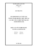 Khóa luận tốt nghiệp Luật kinh doanh: Quy định pháp luật Việt Nam về bảo vệ môi trường, thực tiễn tại các khu công nghiệp trên địa bàn thành phố Hà Nội