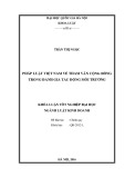 Khóa luận tốt nghiệp Luật kinh doanh: Pháp luật Việt Nam về tham vấn cộng đồng trong đánh giá tác động môi trường