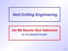 Lecture Well Drilling Engineering: Jet Bit Nozzle Size Selection - Dr. Do Quang Khanh